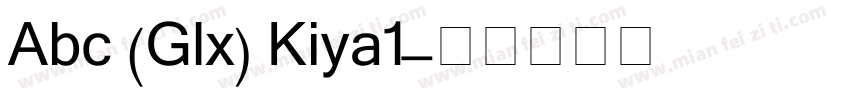 Abc (Glx) Kiya1字体转换